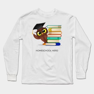 Homeschool Nerd Long Sleeve T-Shirt